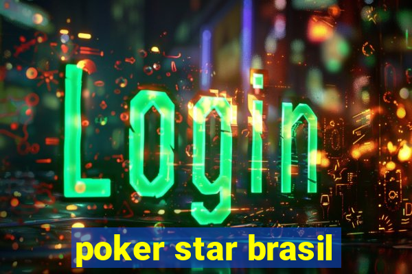 poker star brasil